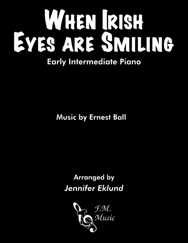 When Irish Eyes Are Smiling (Early Intermediate Piano)